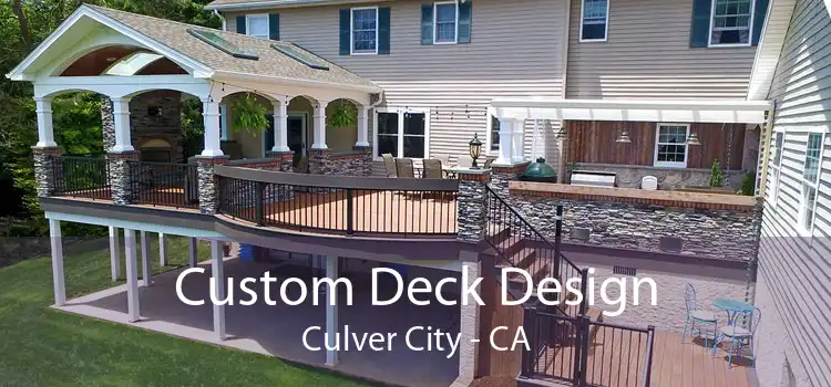 Custom Deck Design Culver City - CA