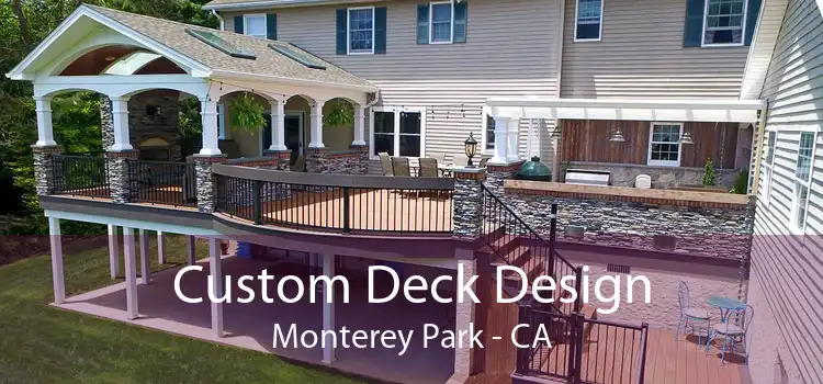 Custom Deck Design Monterey Park - CA