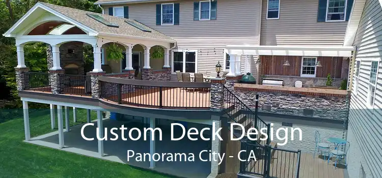 Custom Deck Design Panorama City - CA