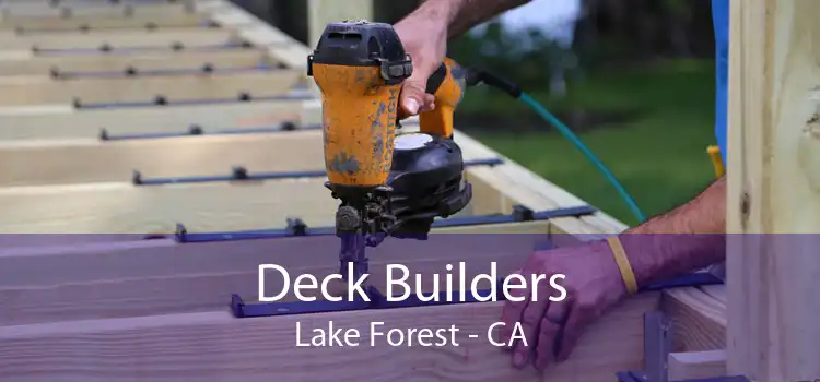 Deck Builders Lake Forest - CA