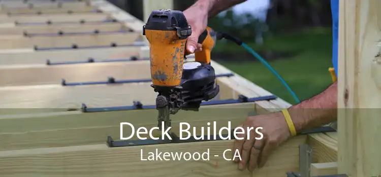 Deck Builders Lakewood - CA