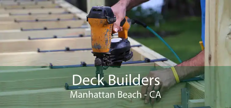 Deck Builders Manhattan Beach - CA