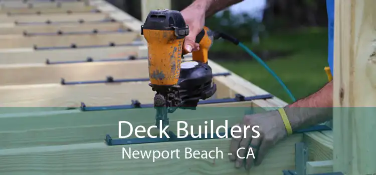 Deck Builders Newport Beach - CA