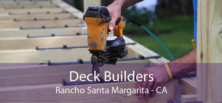 Deck Builders Rancho Santa Margarita - CA