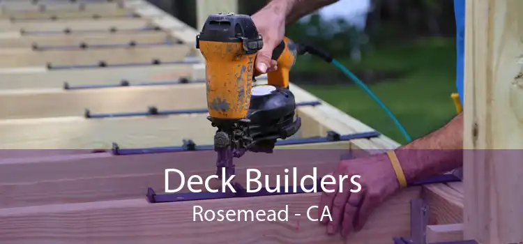 Deck Builders Rosemead - CA