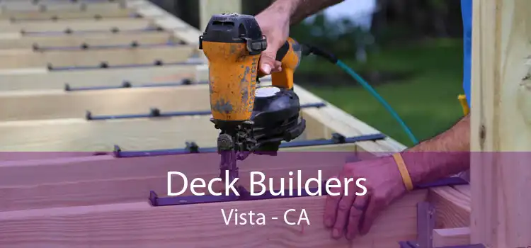 Deck Builders Vista - CA