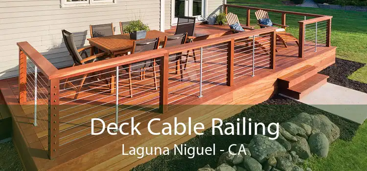 Deck Cable Railing Laguna Niguel - CA