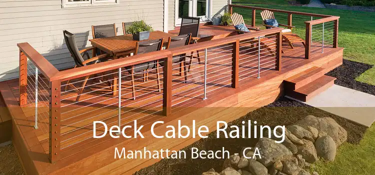 Deck Cable Railing Manhattan Beach - CA