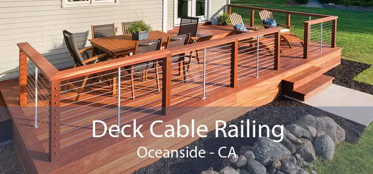 Deck Cable Railing Oceanside - CA