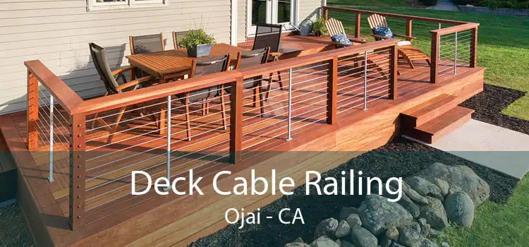 Deck Cable Railing Ojai - CA