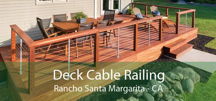 Deck Cable Railing Rancho Santa Margarita - CA