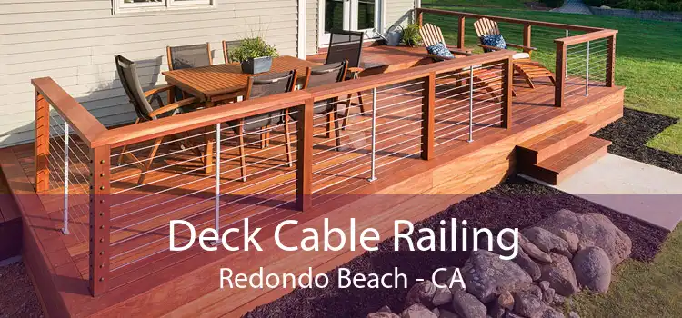 Deck Cable Railing Redondo Beach - CA