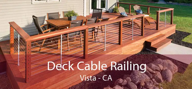 Deck Cable Railing Vista - CA