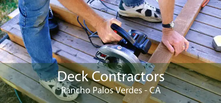 Deck Contractors Rancho Palos Verdes - CA