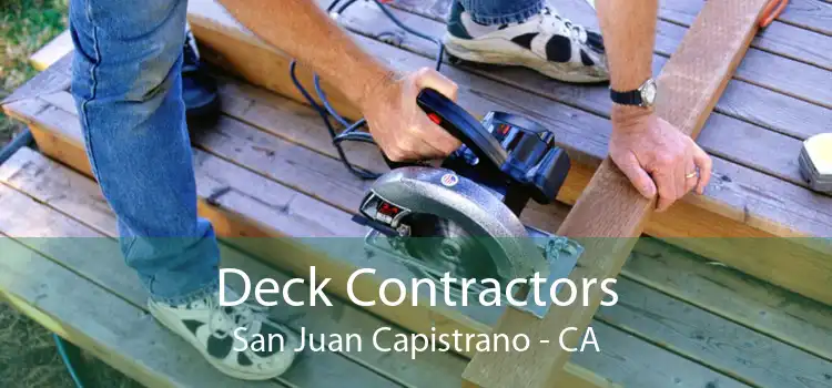 Deck Contractors San Juan Capistrano - CA