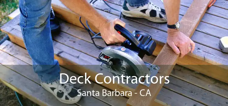 Deck Contractors Santa Barbara - CA