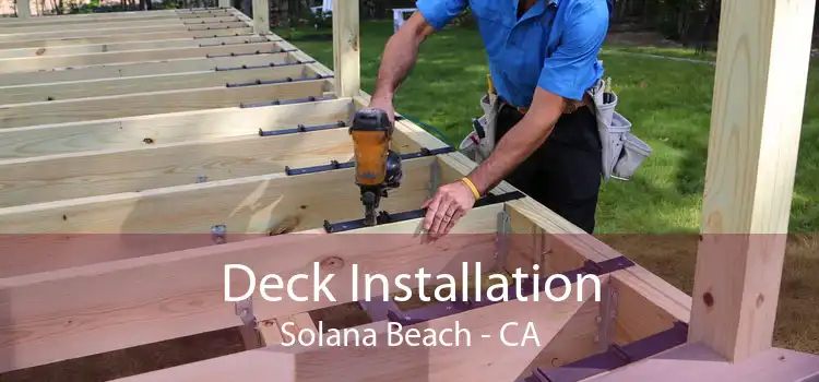 Deck Installation Solana Beach - CA