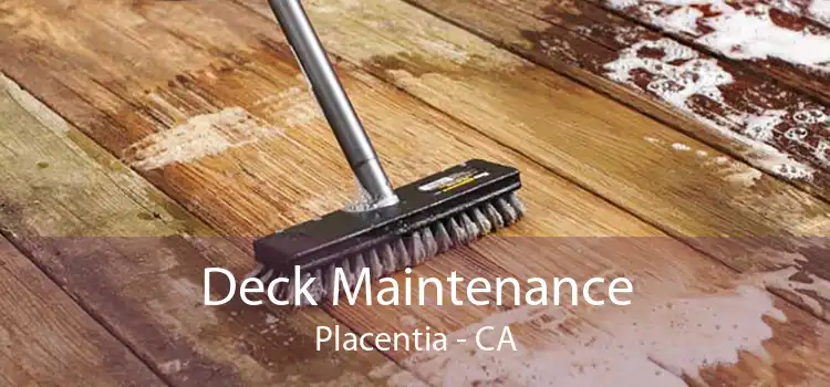 Deck Maintenance Placentia - CA