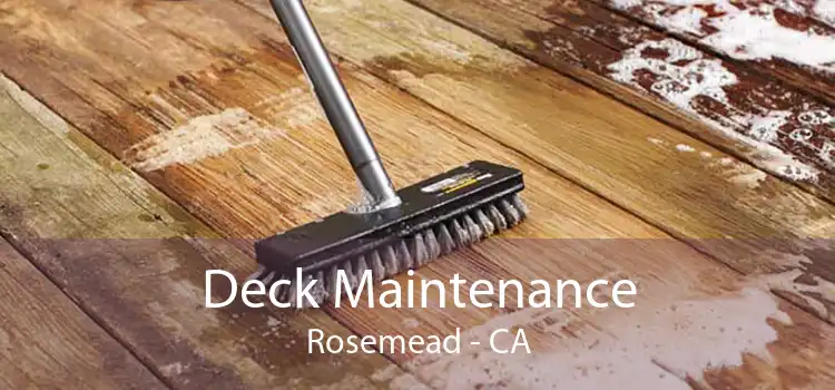 Deck Maintenance Rosemead - CA