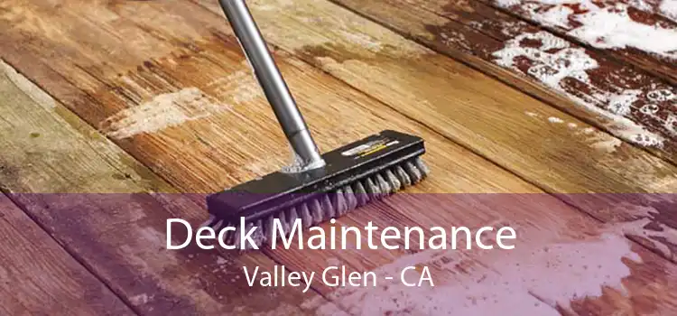 Deck Maintenance Valley Glen - CA