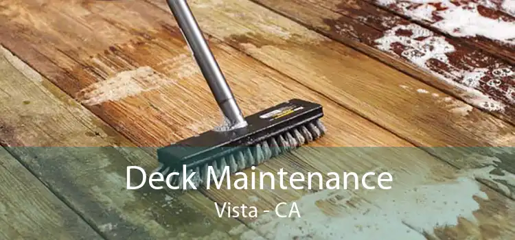 Deck Maintenance Vista - CA