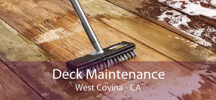 Deck Maintenance West Covina - CA