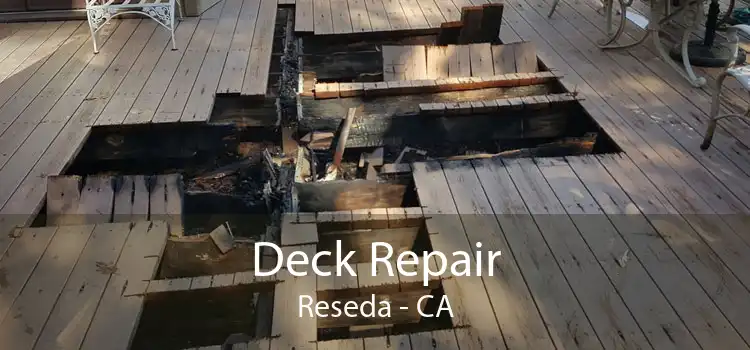 Deck Repair Reseda - CA