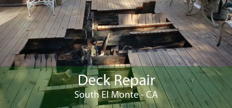 Deck Repair South El Monte - CA