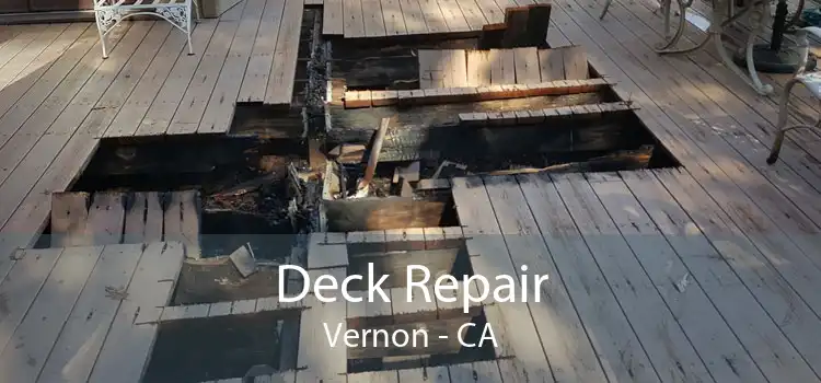 Deck Repair Vernon - CA