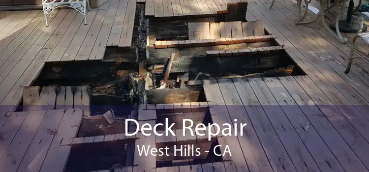 Deck Repair West Hills - CA