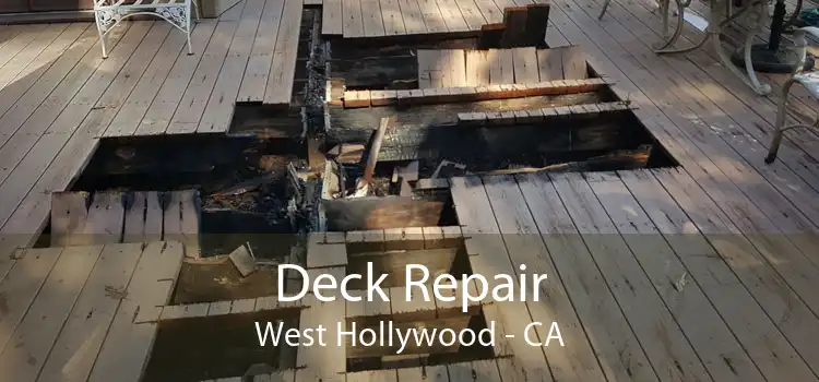 Deck Repair West Hollywood - CA