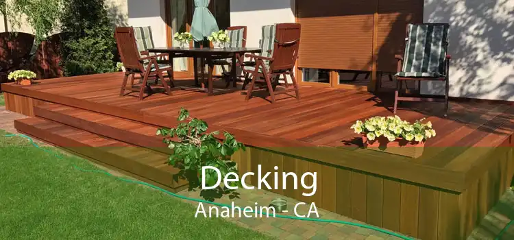 Decking Anaheim - CA