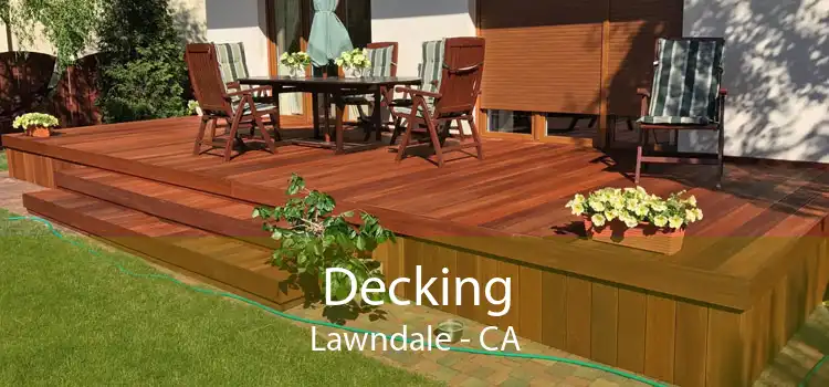 Decking Lawndale - CA