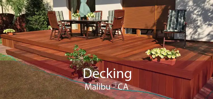 Decking Malibu - CA