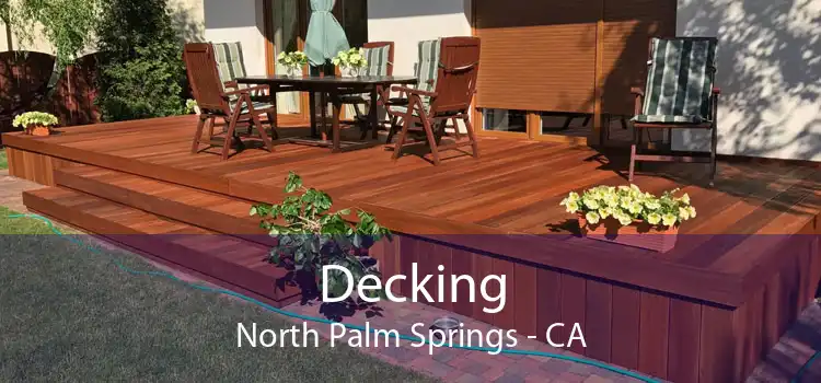 Decking North Palm Springs - CA