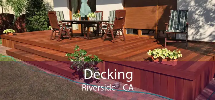 Decking Riverside - CA