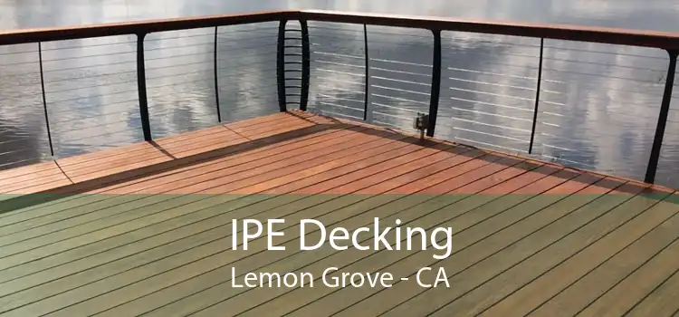 IPE Decking Lemon Grove - CA