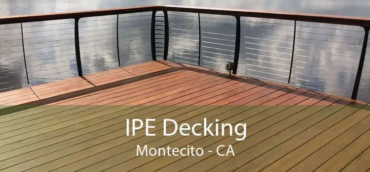 IPE Decking Montecito - CA