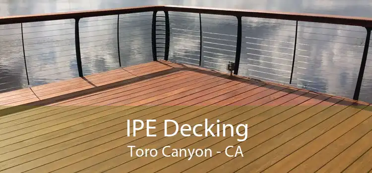 IPE Decking Toro Canyon - CA