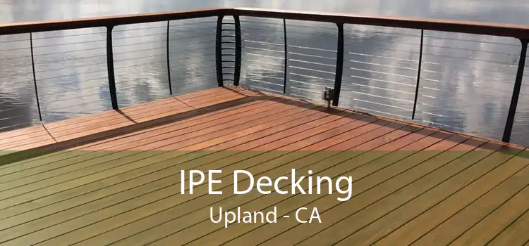 IPE Decking Upland - CA