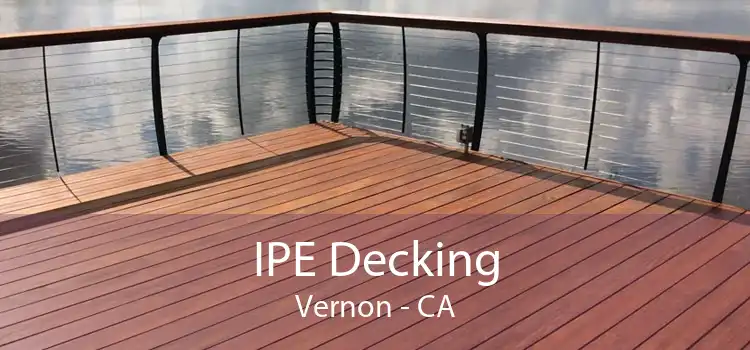 IPE Decking Vernon - CA