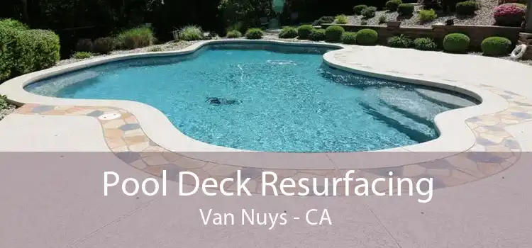 Pool Deck Resurfacing Van Nuys - CA