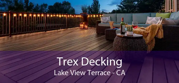 Trex Decking Lake View Terrace - CA