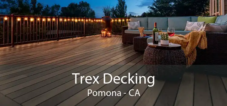 Trex Decking Pomona - CA