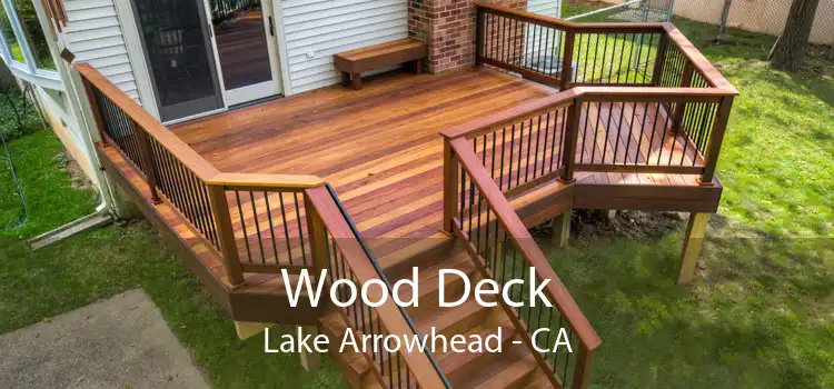 Wood Deck Lake Arrowhead - CA