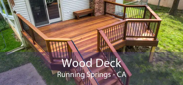 Wood Deck Running Springs - CA