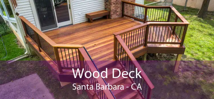 Wood Deck Santa Barbara - CA