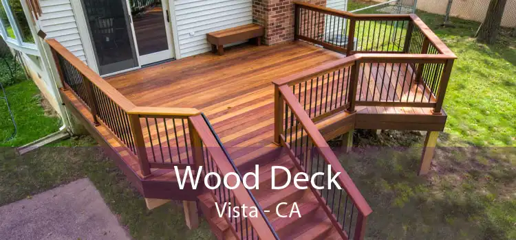 Wood Deck Vista - CA